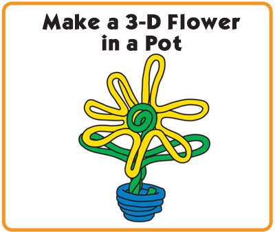 3-D Wikki flower in flower pot.