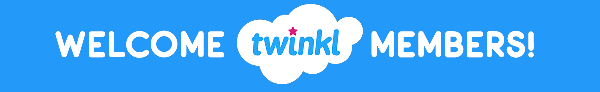 Twinkl Members!